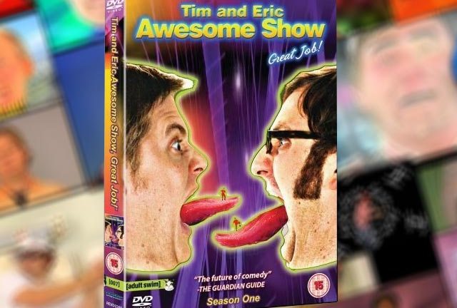More title for your money with Tim & Eric...