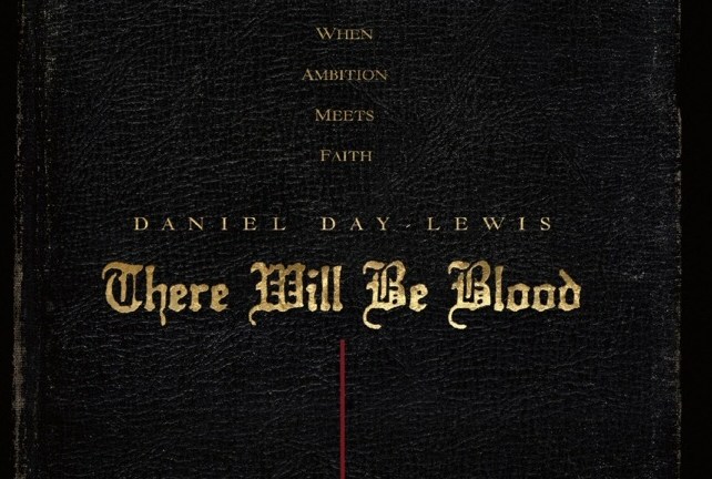 The poster for There Will Be Blood