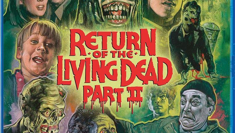Return Of The Living Dead Part Ii Blu Ray Deluxe Edition Coming Den Of Geek Return Of The Living Dead Part Ii Blu Ray Deluxe Edition Coming Den Of Geek