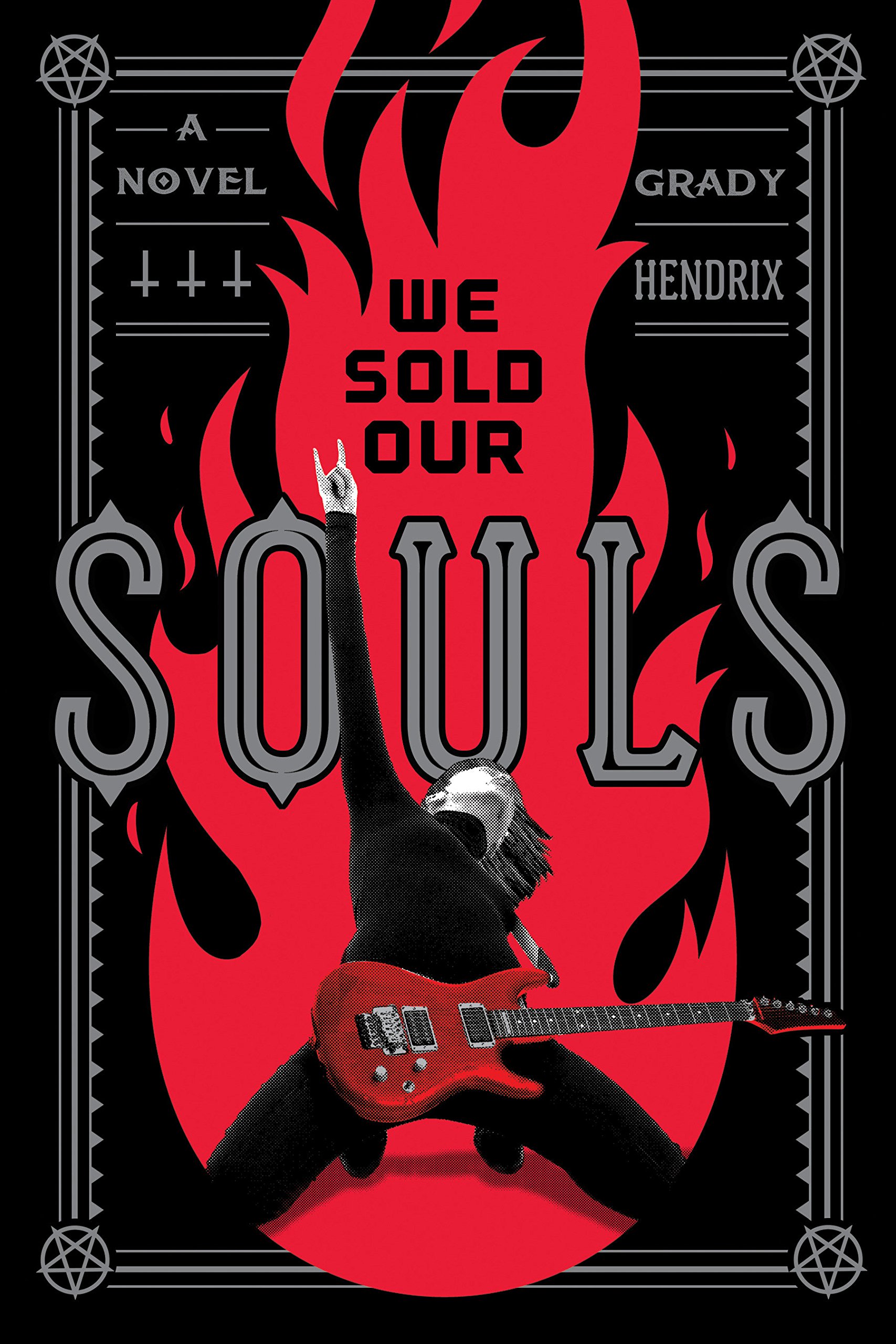 We Sold Our Souls by Grady Henrix