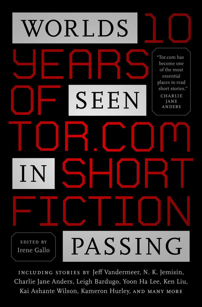 The Cover of Worlds Seen in Passing: Ten Years of Tor.com Short Fiction