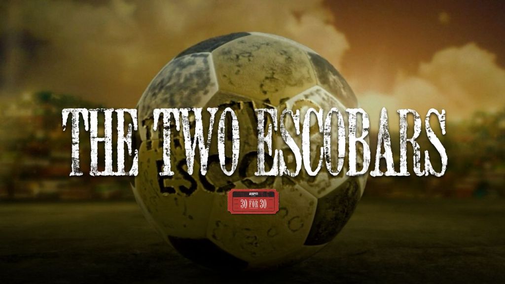 30 For 30 The Two Escobars Watch Online Free The Best ESPN 30 for 30 Documentaries to Watch Before The Last Dance