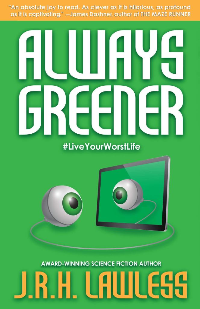 Always Greener by JRH Lawless