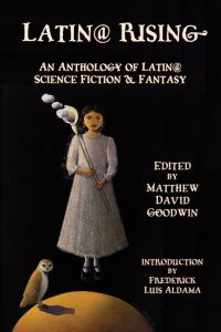 Latinx Rising Fantasy Anthology