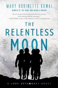 The Relentless Moon by Mary Robinette Kowal