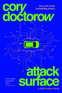 Attack Surface by Cory Doctorow