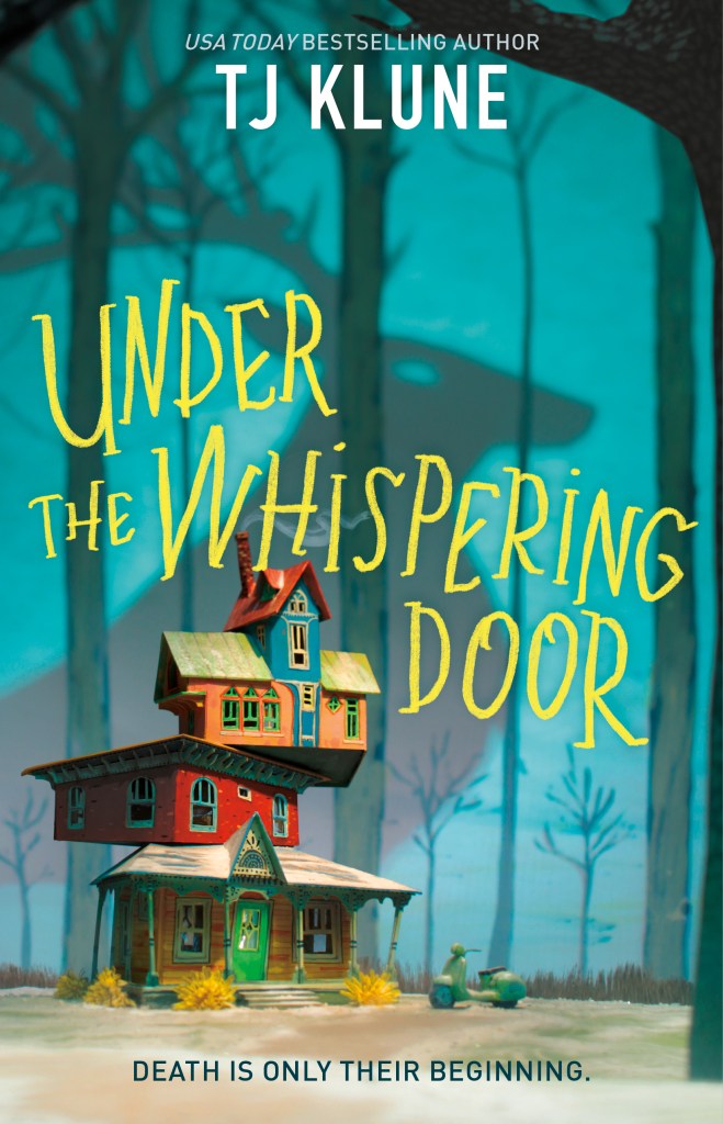 The Cover for Under the Whispering Door by TJ Klune