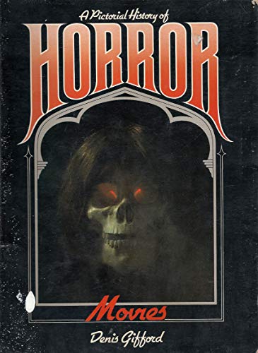 A Pictorial History Of Horror