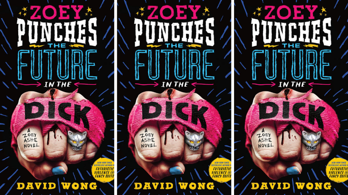 Zoey Punches the Future in the Dick by David Wong Cover