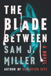 The Blade Between jacket