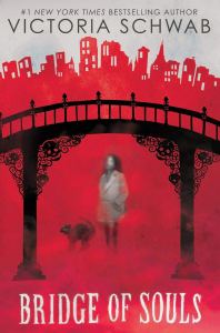 Bridge of Souls by Victoria Schwab