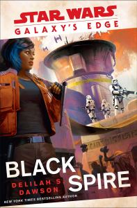 Star Wars: Galaxy's Edge Black Spire book cover