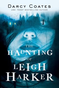 The Haunting of Leigh Harker by Darcy Coates