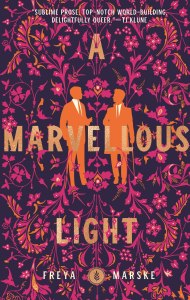 A Marvelous Light by Freya Marske 