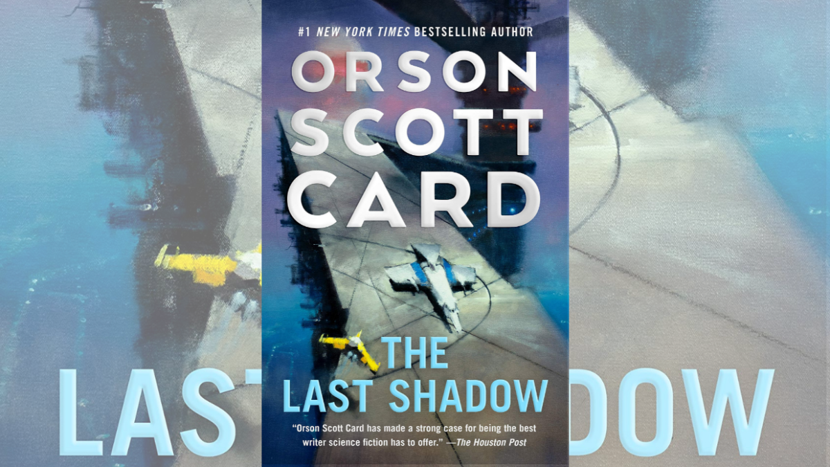 The book cover for Orson Scott Card's The Last Shadow