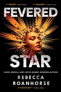 Fevered Star by Rebecca Roanhorse