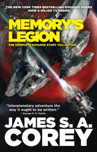Memory's Legion by James S.A. Corey