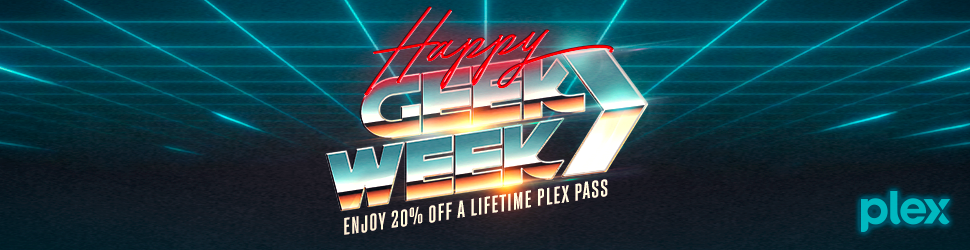 Ofertas da Semana Geek: Obtenha um Passe Plex Vitalício