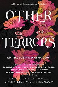 Other Terrors: An Inclusive Anthology edited by Vince A. Liaguno and Rena Mason