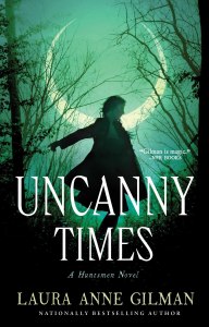 Uncanny Times by ローラ・アン・ギルマン