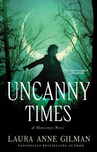 Uncanny Times by Laura Anne Gilman