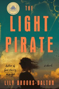 The Light Pirate by Lily Brooks-Dalton