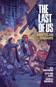 The Last of Us: American Dreams by Faith Erin Hicks and Neil Druckmann