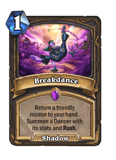 Breakdance Hearthstone