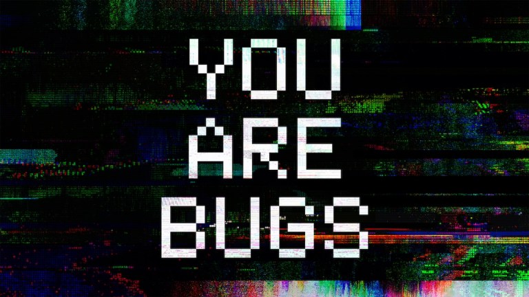 A "You Are Bugs" message from Netflix's 3 Body Problem.