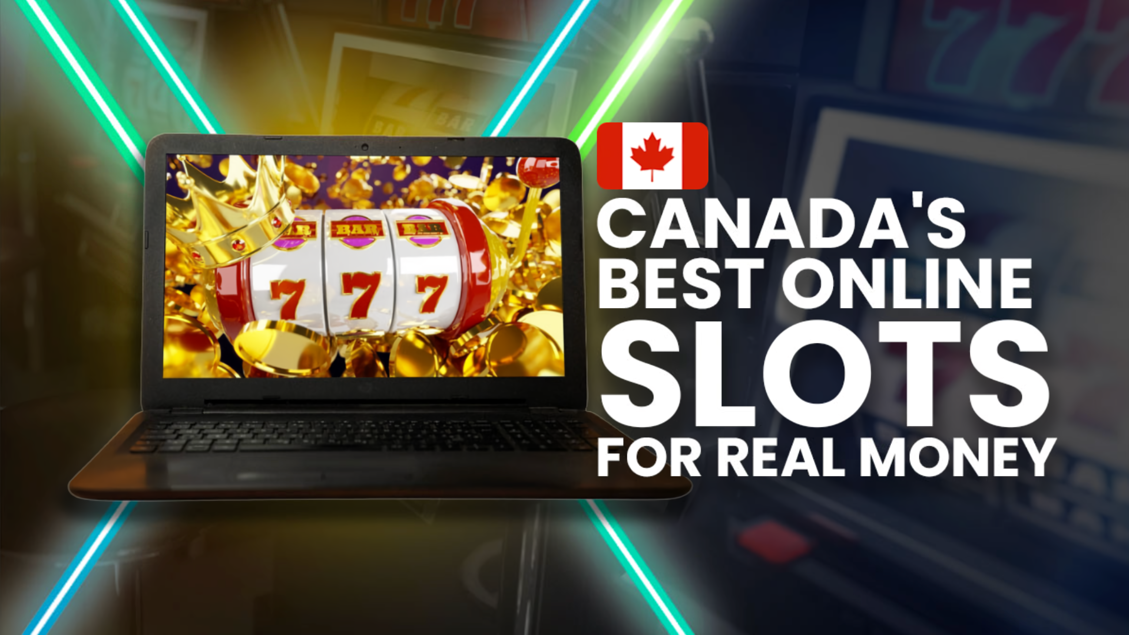 Best Online Slots for Real Money in Canada - Top Canadian Slot Sites for BIG Payouts (2024)