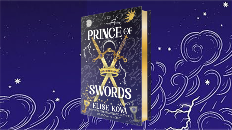 Win a Copy of Prince of Swords, the Thrilling Next Chapter in Elise Kova’s Arcana Academy Series